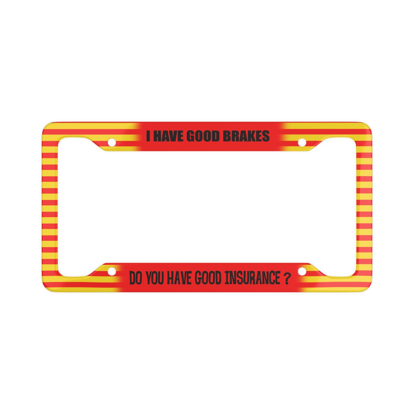 Good Insurance - License Plate Frame