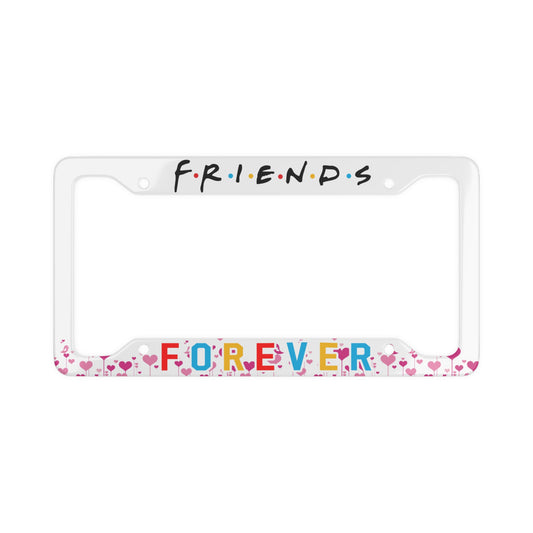 Friends Forever - License Plate Frame