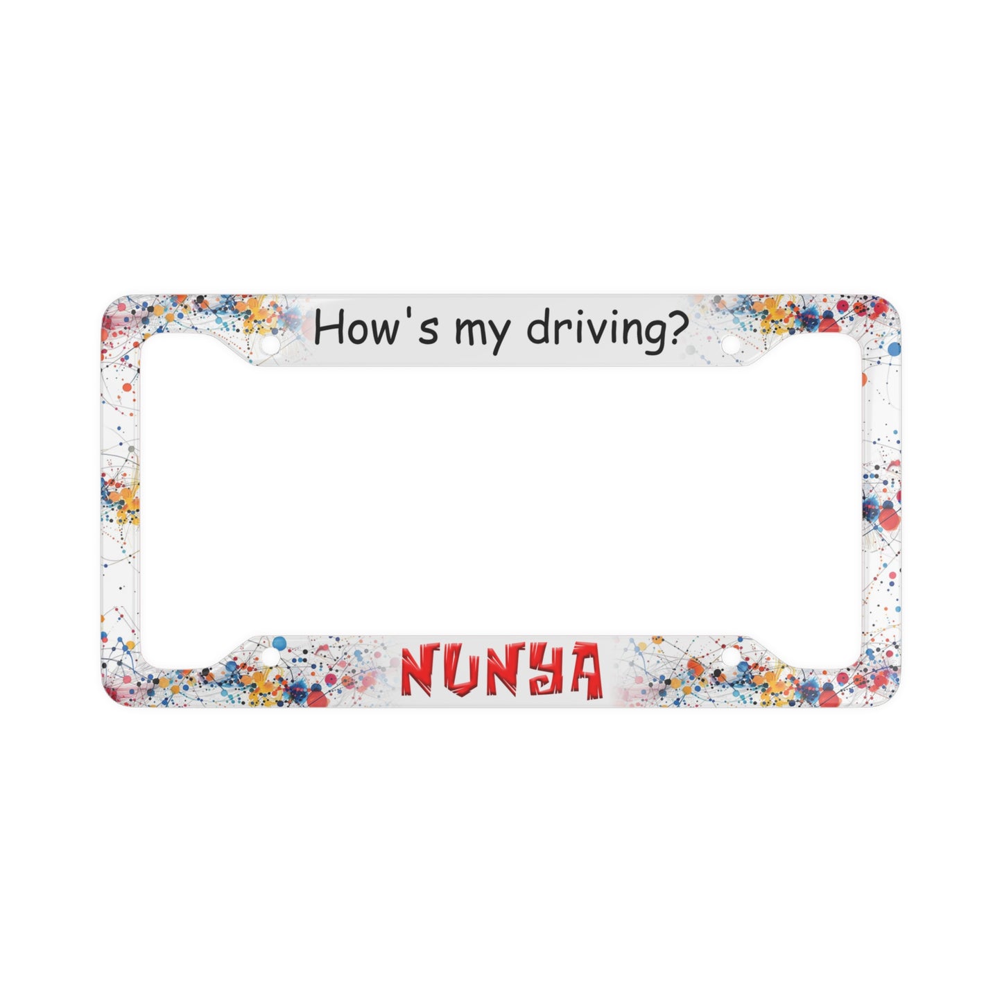 NUNYA - License Plate Frame