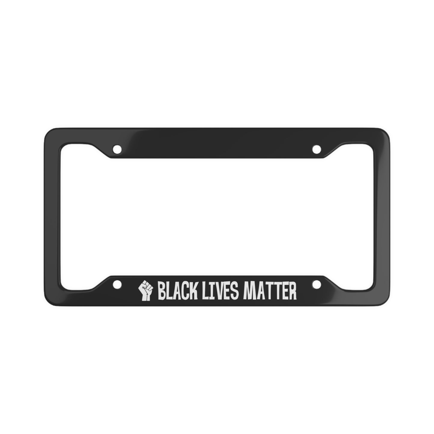 Black Lives Matter - License Plate Frame